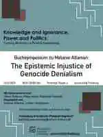 Book symposia on Melanie Altanian: *The Epistemic Injustice of Genocide Denialism*